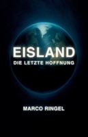 Eisland: Die letzte Hoffnung (German Edition) 3982755832 Book Cover