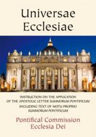 Universae Ecclesiae: Instruction on the Application of the Apostolic Letter Summorum Pontificum (Vatican Documents) 1860827535 Book Cover