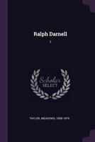 Ralph Darnell; Volume 1 1241405875 Book Cover