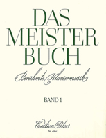 Das Meisterbuch -- A Collection of Famous Piano Music from 3 Centuries: 55 Pieces from Bach to Prokofiev B00006M2L0 Book Cover