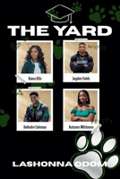 The Yard B0FH9R1J12 Book Cover
