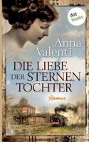 Die Liebe der Sternentochter (Sternentochter, #2) 3961485275 Book Cover