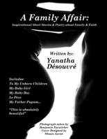 A Family Affair: Inspirational Short Stories & Poetry about Family & Faith 1257874411 Book Cover