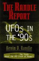 The Randle Report: UFOs in the '90s 0871318202 Book Cover