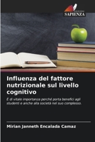 Influenza del fattore nutrizionale sul livello cognitivo (Italian Edition) 6206953300 Book Cover