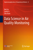 Data Science in Air Quality Monitoring (Engineering Applications of Computational Methods, 23) 9819657768 Book Cover