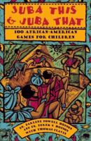 Juba This & Juba That: 100 African-American Games for Children 0684807815 Book Cover