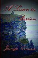 A Lesson In Passion 0982465505 Book Cover