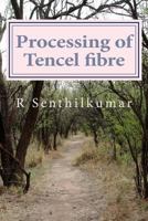 Processing of Tencel Material 1533615756 Book Cover