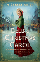 Belle's Christmas Carol : A Dickens-Inspired Holiday Novella 076424258X Book Cover