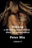 Sublog: A 28-Day Accountability Diary for Submissives 1718832559 Book Cover
