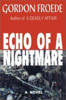 Echo of a Nightmare 0595230814 Book Cover