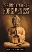 The Importance of Forgiveness 1037126068 Book Cover