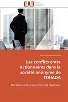 Les Conflits Entre Actionnaires Dans La Socia(c)Ta(c) Anonyme de L'Ohada 3841784968 Book Cover