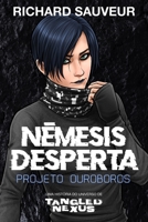 Nêmesis Desperta: Projeto Ouroboros B0BC6ZTZVG Book Cover