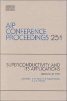Superconductivity and Its Applications (AIP Conference Proceedings) 1563960168 Book Cover