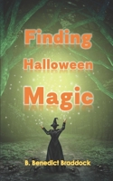 Finding Halloween Magic 1734980230 Book Cover