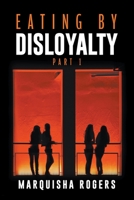 Eating By Disloyalty 1637280866 Book Cover