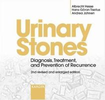 Urinary Stones: Diagnosis, Treatment, and Prevention of Recurrence 3805563469 Book Cover