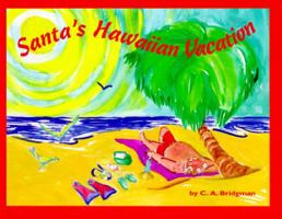 Santa's Hawaiian Vacation 0965938204 Book Cover