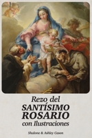 Rezo del Santísimo Rosario con Ilustraciones B09WCQFH96 Book Cover