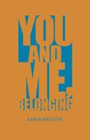 You and Me, Belonging 1988040418 Book Cover