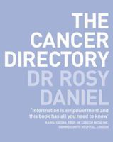 The Cancer Directory: A Mine of Information on the Latest Orthodox and Complementary Treatments 0007154275 Book Cover