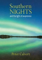 Southern Nights and the Light of Awareness 1067014276 Book Cover