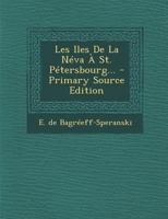 Les Iles de la N�va � St. P�tersbourg... 1274673860 Book Cover