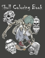 Skull Coloring Book: Halloween Gift , Day of the Dead , Dia De Los Muertos , Sugar Skull Gifts , Hipster Skulls For Adults and Teens To Color 1692175602 Book Cover