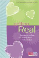 Getting Real: Listening to My Heart and Finding Peace With Who I Am 0768322367 Book Cover