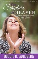 The Scripture of Heaven: Understanding Your Role in the Cosmos 0998322725 Book Cover