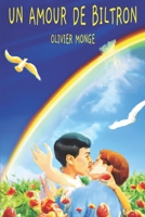 Un Amour de Biltron B0BSWY5X8X Book Cover
