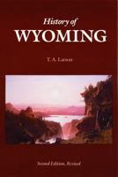 History of Wyoming 0803279361 Book Cover