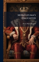 Montezuma's Daughter B0FKF1F5RQ Book Cover