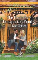 The Bachelor's Unexpected Family 0373623003 Book Cover
