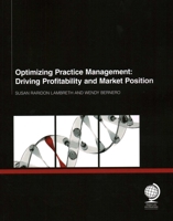 Optimizing Practice Management: Driving Profitability and Market Position 1783581972 Book Cover
