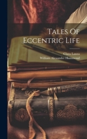 Tales Of Eccentric Life 1021530204 Book Cover