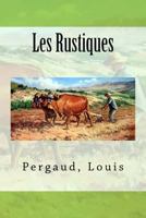Les Rustiques 1546956735 Book Cover