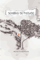 Sombras Do Passado (Portuguese Edition) 6500418468 Book Cover
