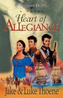 Heart of Allegiance: A Novel (Portraits of Destiny, Book 1) 0785271457 Book Cover