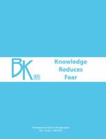 Knowledge Reduces Fear: A Resource for End of Life Education 0983784132 Book Cover