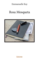 Rosa Mosqueta (French Edition) 2414048778 Book Cover
