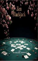 Zen Blackjack: Master the mental game of 21 with a calm approach and winning strategy B0G133R5QK Book Cover