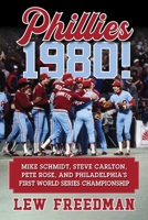 1980 Philadelphia Phillies 1683583108 Book Cover