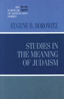 Studies in the Meaning of Judaism 0827607210 Book Cover