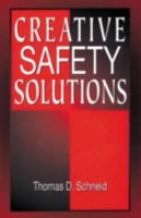 Creative Safety Solutions 1566703360 Book Cover