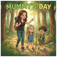 Mummy's Day (Big Lessons for Little Hearts) B0GR8ZQZHX Book Cover