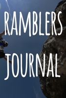 Ramblers Journal: The perfect to record your hiking adventures! Ideal gift for the hiker in your life! 1691011894 Book Cover