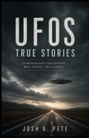 UFOs: True Stories B0FKN3HYNC Book Cover